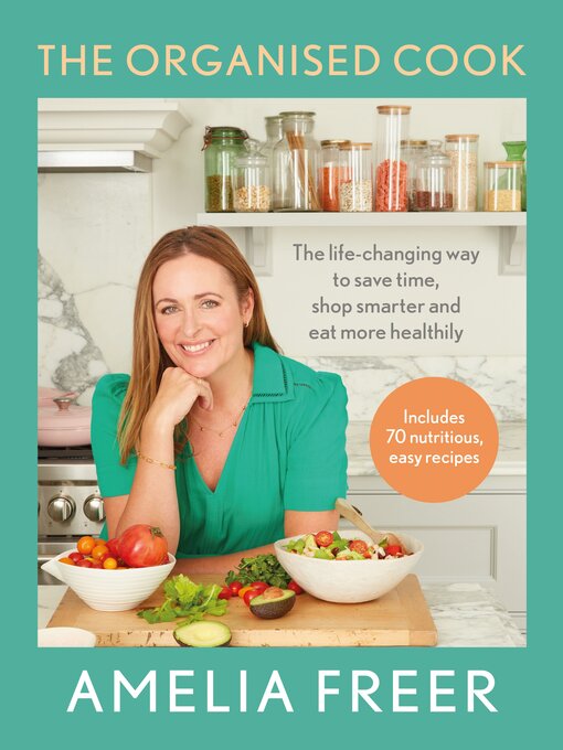 Title details for The Organised Cook by Amelia Freer - Available